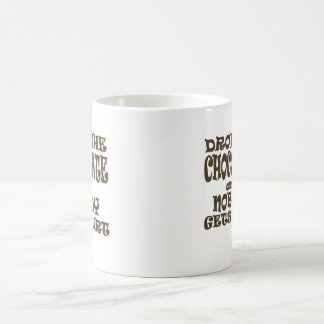 Mug laissez tomber le chocolat et personne n'obtient