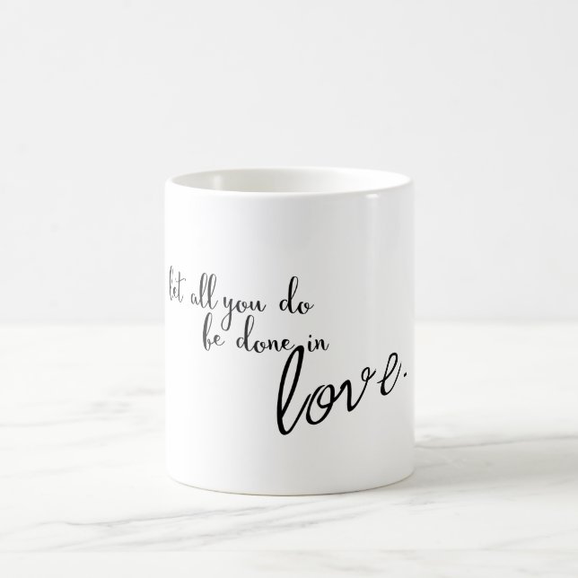 Mug Laissez Tout Ce Que Vous Faites Être Fait Dans L'A (Centre)