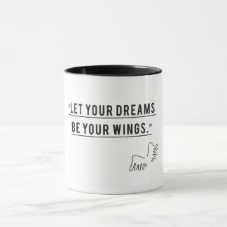 Mug Laissez Votre Rêve Être Vos Ailes - Café Inspirati