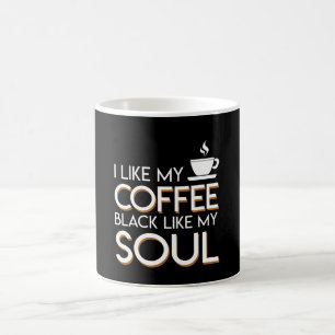 Mug L'amant de café aiment le noir de café comme l'âme