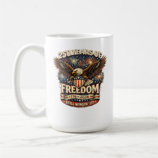 Mug L'Amérique 250 Ans de Liberté Toujours en Train de