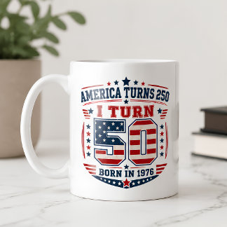 Mug L'Amérique a 250 ans, j'ai 50 ans, né en 1976, pat