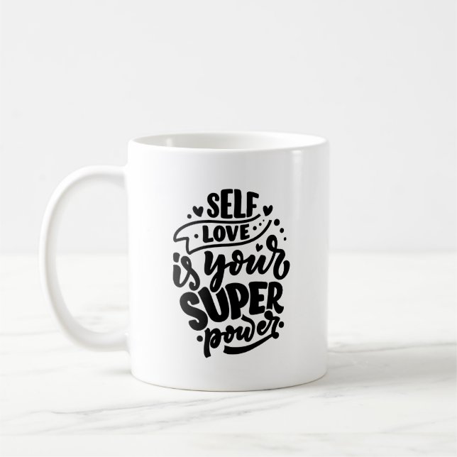 Mug L'Amour De Moi Est Votre Super Puissance Typograph (Gauche)