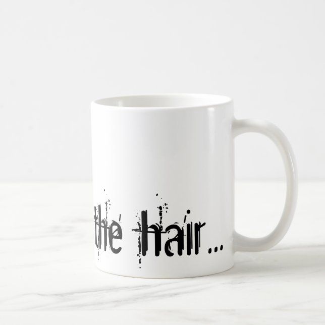 Mug L'amour est dans les cheveux… (Droite)