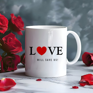 Mug L'amour nous sauvera Slogan White