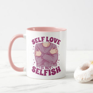 Mug L'amour-propre n'est pas égoïste
