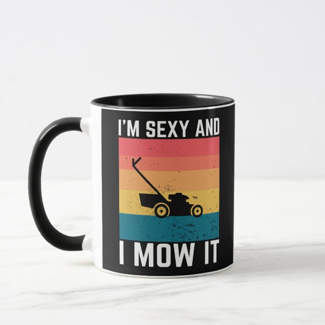 Mug Landscaping, I’m Sexy and I Mow It, Gift (Gauche)