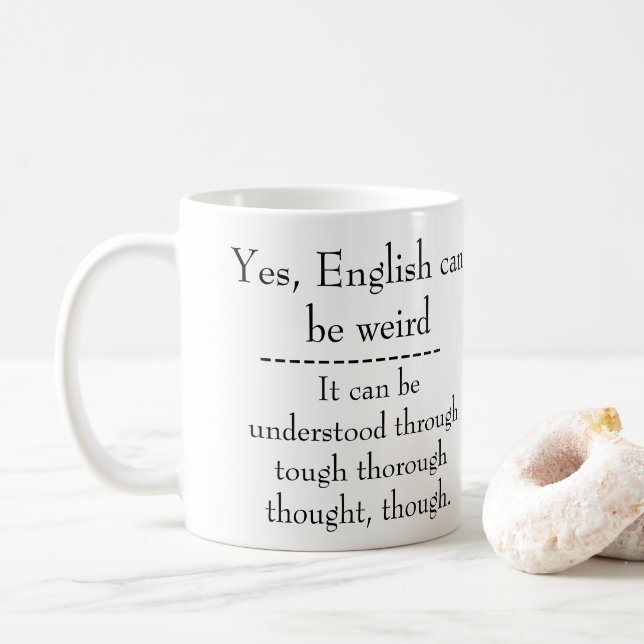 Mug L'anglais est bizarre (Avec donut)