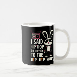 Mug Lapin de Pâques Hip Hop Hippity Drôle Femmes Fille
