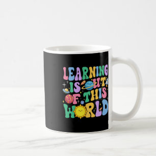 Mug L'apprentissage est hors de ce monde Science du sy