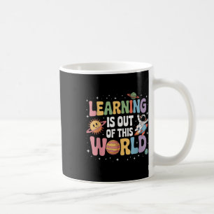 Mug L'Apprentissage Est Sorti De Ce Monde La Science D