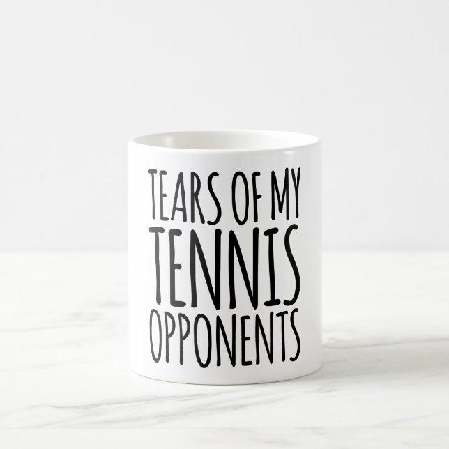 Mug Larmes De Mes Adversaires De Tennis (Centre)