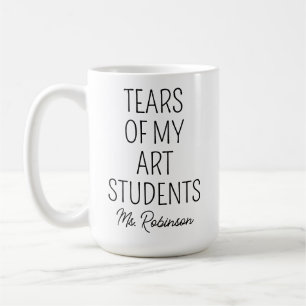 Mug Larmes de mes élèves d'art, reconnaissance envers