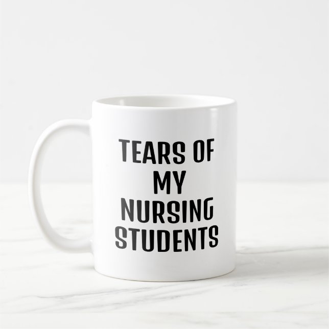 Mug Larmes De Mes Étudiants En Infirmière Drôle Enseig (Gauche)