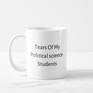 Mug Larmes de mes étudiants en sciences politiques