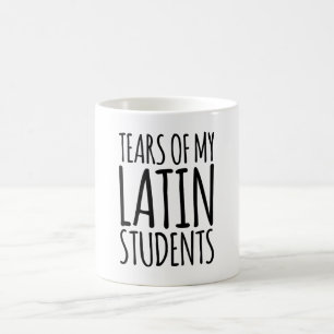 Mug Larmes De Mes Étudiants Latins