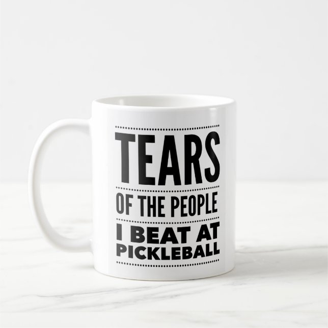 MUG LARMES DES GENS QUE JE BAT À PICKLEBALL (Gauche)