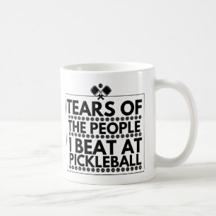Mug Larmes Des Gens Que Je Bats Au Pickleball