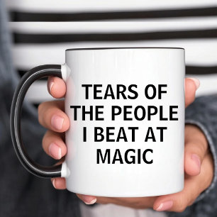 Mug Larmes Drôles des Gens que J'ai Battus à Magic Gam