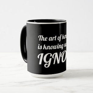 Mug L'art de savoir c'est savoir quoi ignorer le jumbo