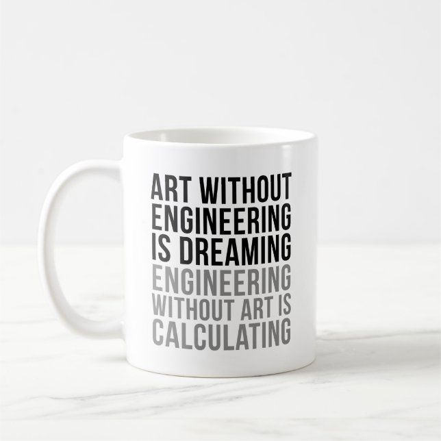 Mug L'art sans ingénierie est un rêve (Gauche)