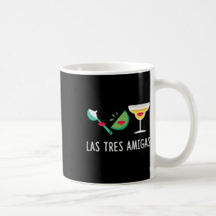 Mug Las Tres Amigas - Cinco De Mayo Outfit Funny Mexic