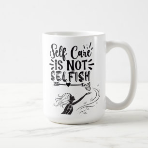 Mug "L'autosoin n'est pas égoïste"