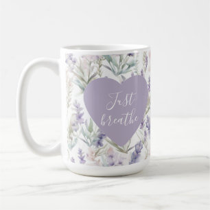 Mug Lavender Floral Respire Juste La Motivation Du Cal