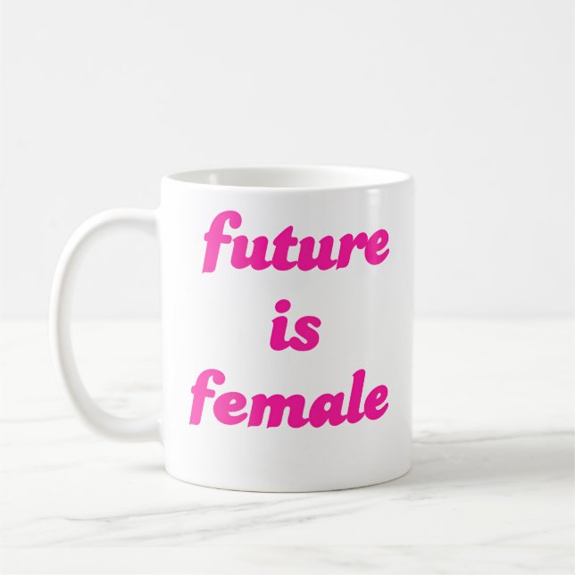 Mug L'avenir est féminin (Gauche)