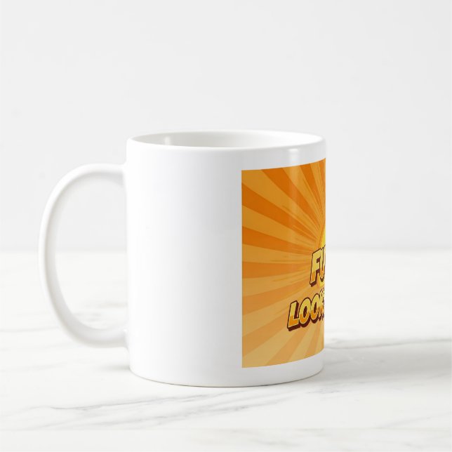 Mug L'Avenir semble brillant (Gauche)