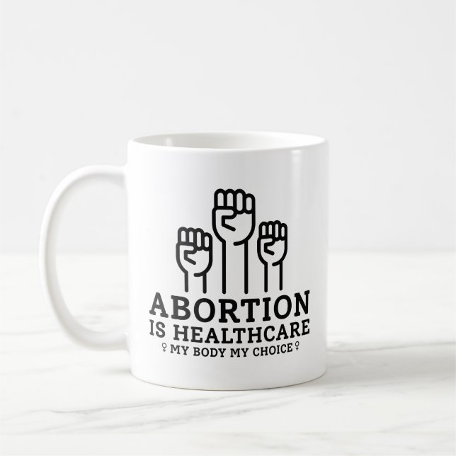 Mug L'avortement est santé Mon corps Mes règles (Gauche)