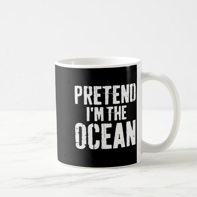 Mug Lazy Easy Halloween Costume Pretend I'm The Ocean  (Droite)