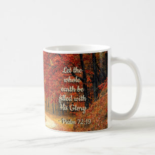 Mug Le 72:19 de psaume a laissé la terre être remplie