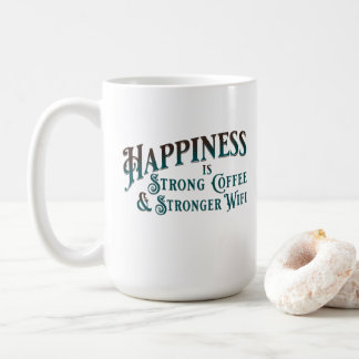 Mug Le bonheur c'est un Café Fort et un Wifi encore pl