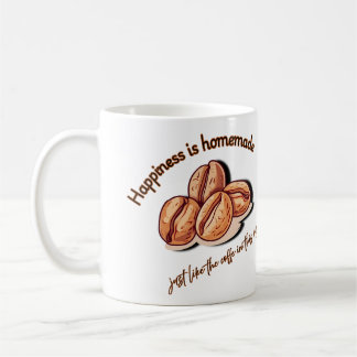 Mug Le bonheur est fait maison comme le café dans cett
