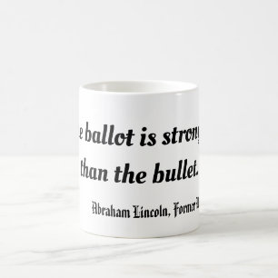 Mug Le bulletin est plus fort que la balle, Lincoln 