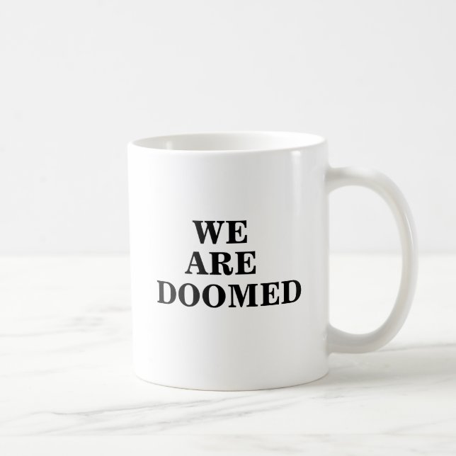 Mug le burning_platform_logo, SONT, CONDAMNÉ, NOUS (Droite)