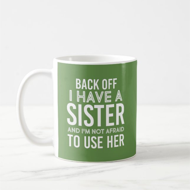 Mug Le café blanc de thé vert j'ai une soeur (Gauche)