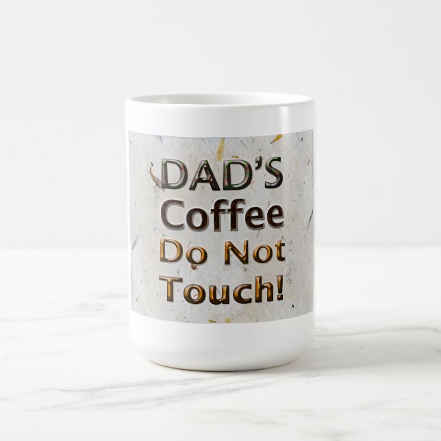 Mug Le café de papas "ne touchent pas " (Centre)