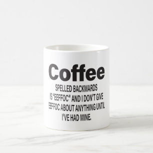 Mug Le café épelé à l'envers est EEFFOC