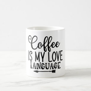 Mug le café est mon langage de l'amour