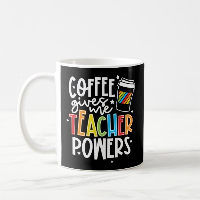 Mug Le café me donne des pouvoirs d'enseignant Appréci (Gauche)