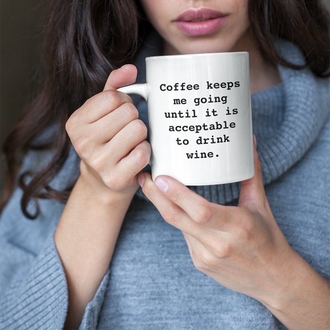 Mug Le Café M'Emmène Jusqu'À Ce Que Le Vin Soit Drôle (Créateur téléchargé)