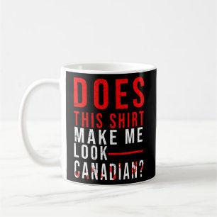 Mug Le Canadien Est-Ce Que Cela Me Fait Regarder Canad