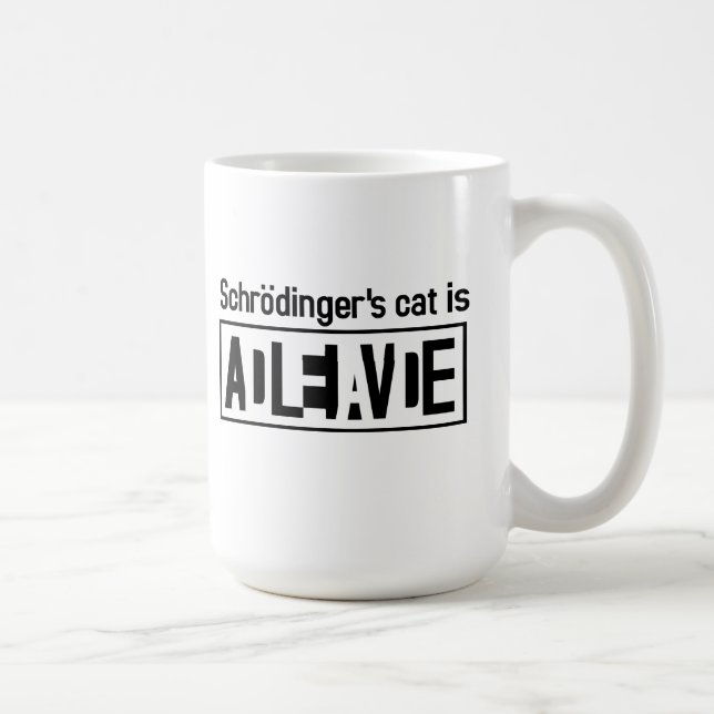 Mug Le chat de Schrodinger est (Droite)