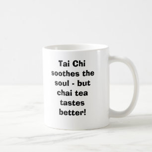 Mug Le Chi de Tai apaise l'âme des goûts - mais de t