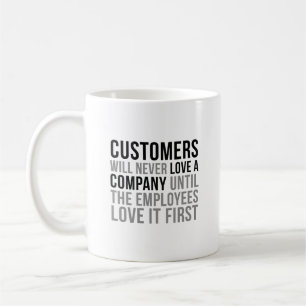 Mug Le Client N'Aidera Jamais Une Entreprise