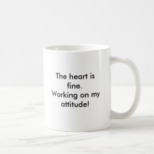 Mug Le coeur est très bien. Travailler à mon attitude