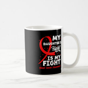 Mug Le combat de ma fille est ma lutte contre le cance