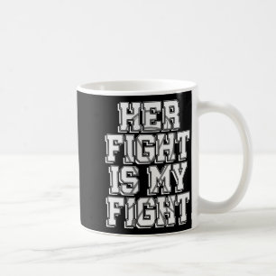 Mug Le combat est le cancer du poumon Carcinome Blanc